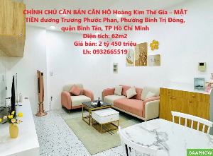 CHÍNH CHỦ CẦN BÁN CĂN HỘ Hoàng Kim Thế Gia – MẶT TIỀN Trương Phước Phan – GIÁ HẤP DẪN