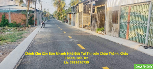 Chính Chủ Cần Bán Nhanh Nhà Đất Tại Thị trấn Châu Thành, Châu Thành, Bến Tre