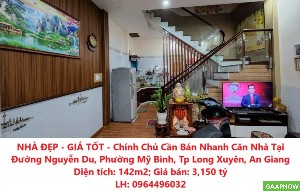 NHÀ ĐẸP - GIÁ TỐT - Chính Chủ Cần Bán Nhanh Căn Nhà Tại P. Mỹ Bình, TP Long Xuyên, An Giang